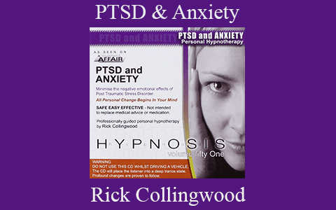 Rick Collingwood – PTSD & Anxiety