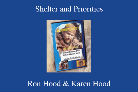 Ron Hood & Karen Hood – Shelter and Priorities