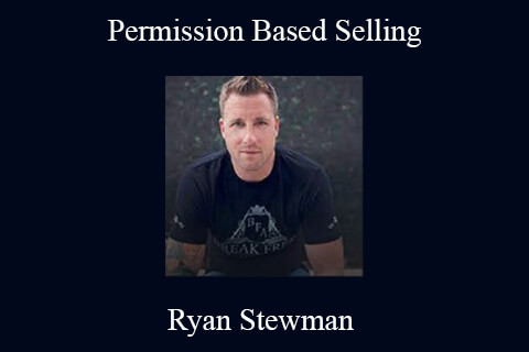 Ryan Stewman – Permission Based Selling