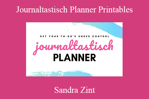 Sandra Zint – Journaltastisch Planner Printables