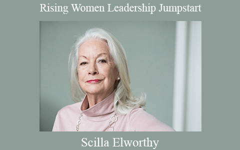 Scilla Elworthy – Rising Women Leadership Jumpstart