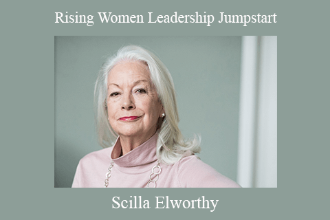 Scilla Elworthy – Rising Women Leadership Jumpstart