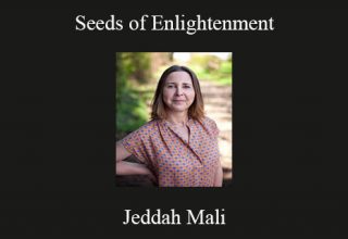 Jeddah Mali – Seeds of Enlightenment