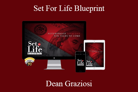 Set For Life Blueprint – Dean Graziosi