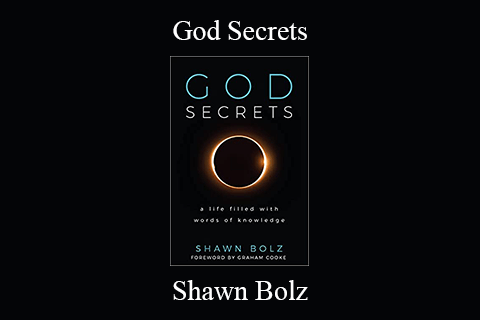 Shawn Bolz – God Secrets