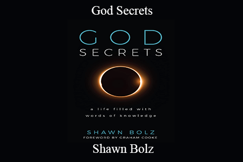 God Secrets – Shawn Bolz