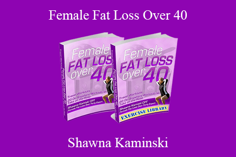 Shawna Kaminski – Female Fat Loss Over 40