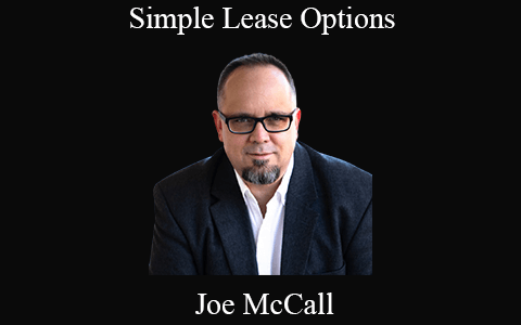 Joe McCall – Simple Lease Options