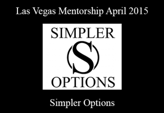 Simpler Options – Las Vegas Mentorship April 2015