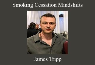 James Tripp – Smoking Cessation Mindshifts