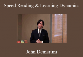 John Demartini – Speed Reading & Learning Dynamics