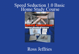 Ross Jeffries – Speed Seduction 1.0 Basic Home Study Course