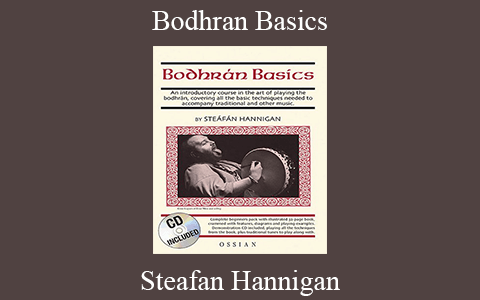 Steafan Hannigan – Bodhran Basics