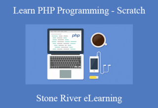 Stone River eLearning – Learn PHP Programming – Scratch