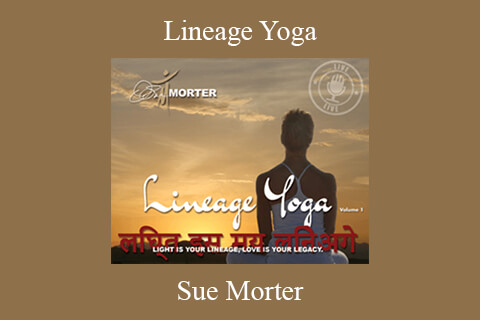 Sue Morter – Lineage Yoga