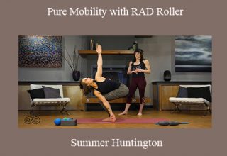 Pure Mobility with RAD Roller – Summer Huntington