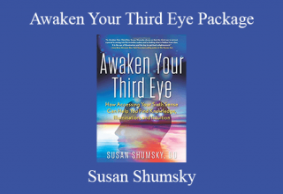 Susan Shumsky – Awaken Your Third Eye Package