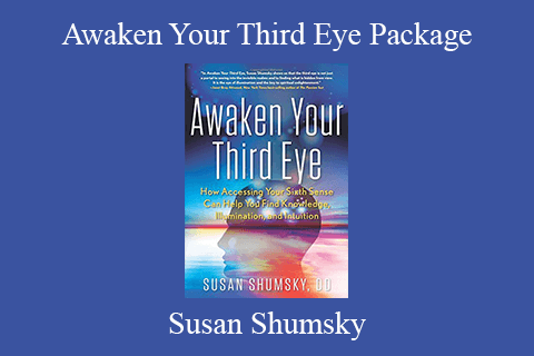 Susan Shumsky – Awaken Your Third Eye Package