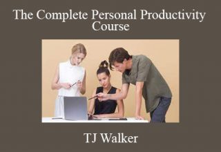 TJ Walker – The Complete Personal Productivity Course