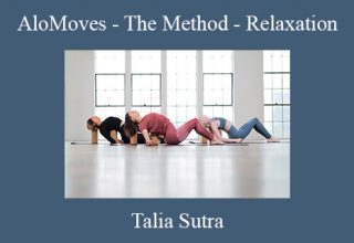 Talia Sutra – AloMoves – The Method – Relaxation