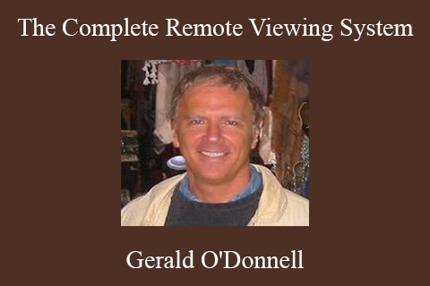 Gerald O’Donnell – The Complete Remote Viewing System