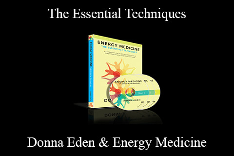 Donna Eden & Energy Medicine – The Essential Techniques