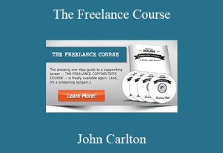 John Carlton – The Freelance Course