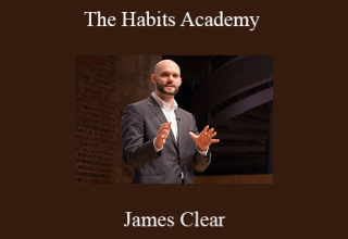 James Clear – The Habits Academy