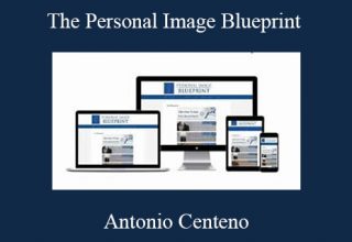 Antonio Centeno – The Personal Image Blueprint