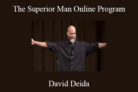 David Deida – The Superior Man Online Program