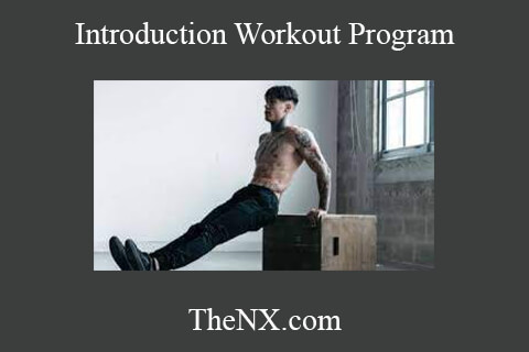 TheNX.com – Introduction Workout Program