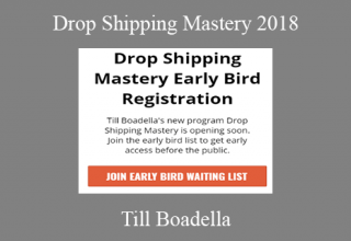 Till Boadella – Drop Shipping Mastery 2018