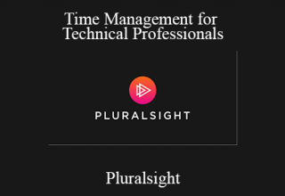 Pluralsight – Time Management for Technical Professionals