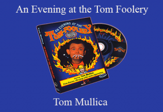 Tom Mullica – An Evening at the Tom Foolery