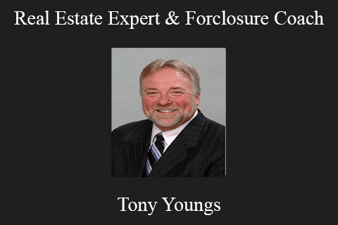 Tony Youngs – Real Estate Expert & Forclosure Coach