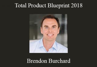 Brendon Burchard – Total Product Blueprint 2018