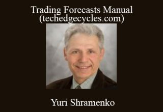 Yuri Shramenko – Trading Forecasts Manual (techedgecycles.com)