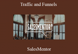 SalesMentor – Traffic and Funnels