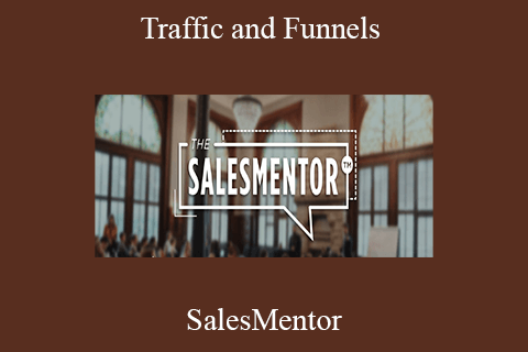 SalesMentor – Traffic and Funnels