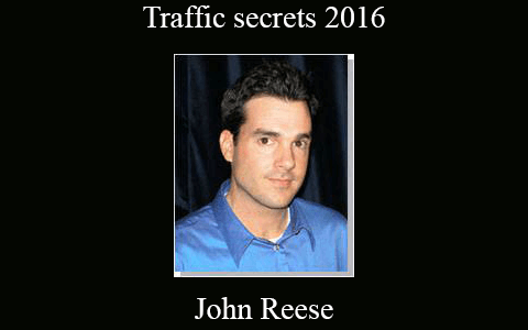 Traffic Secrets 2016 – John