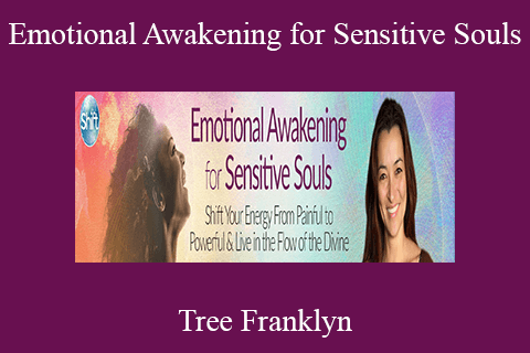 Tree Franklyn – Emotional Awakening for Sensitive Souls