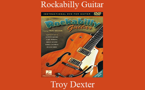 Troy Dexter – Rockabilly Guitar