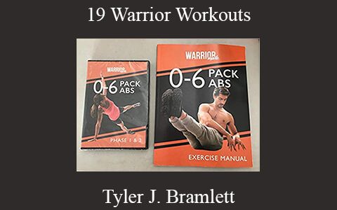 Tyler J. Bramlett – 19 Warrior Workouts