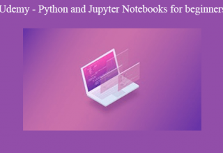 Udemy – Python and Jupyter Notebooks for beginners