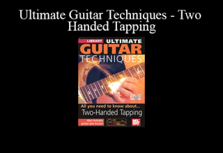 Ultimate Guitar Techniques – Two Handed Tapping