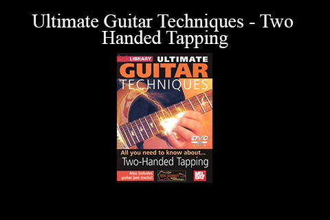 Ultimate Guitar Techniques – Two Handed Tapping