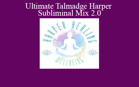 Various – Ultimate Talmadge Harper Subliminal Mix 2.0