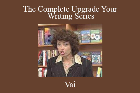 Vai – The Complete Upgrade Your Writing Series