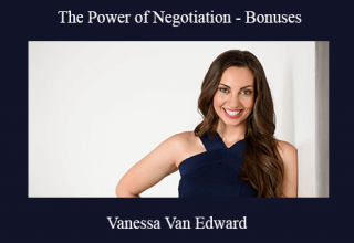 Vanessa Van Edward – The Power of Negotiation – Bonuses