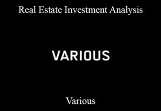 Various – Real Estate Investment Analysis